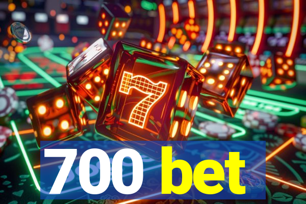 700 bet